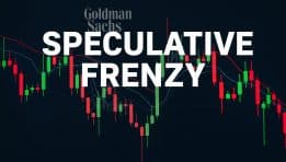 SPECULATIVE FRENZY RAISES RISK OF STOCK MARKET DOWNTURN: GOLDMAN SACHS