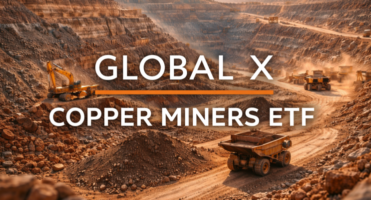 SKN | Global X Copper Miners ETF Climbs as Investors Bet on Long-Term Copper Demand